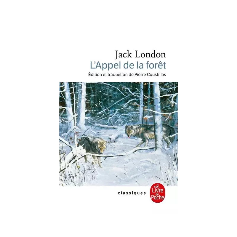 L'Appel de la Forêt - Jack London
