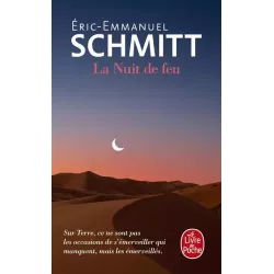 La Nuit de feu - Éric-Emmanuel Schmitt