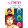 Lorsque j'étais une œuvre d'art - Éric-Emmanuel Schmitt
