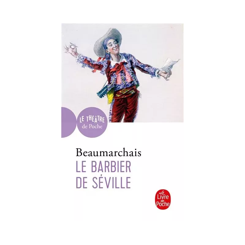 Le Barbier de Séville - Pierre-Augustin Caron de Beaumarchais