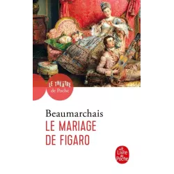 La Folle Journée, ou le Mariage de Figaro - Pierre-Augustin Caron de Beaumarchais