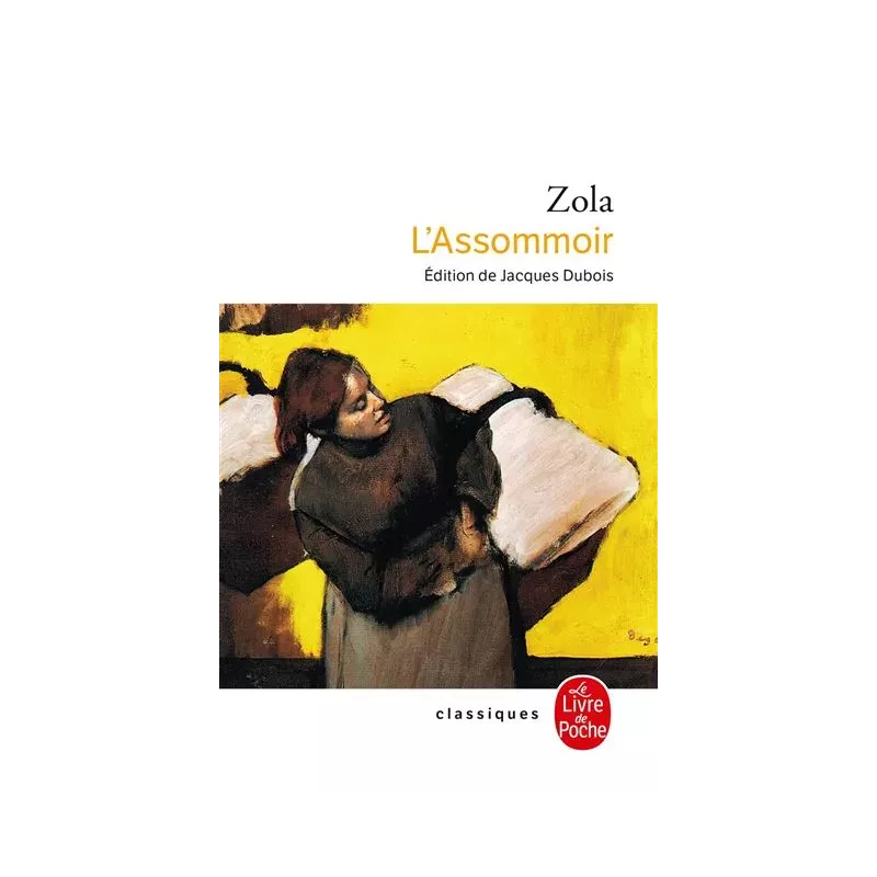L'Assommoir, Émile Zola (Le Livre de Poche)