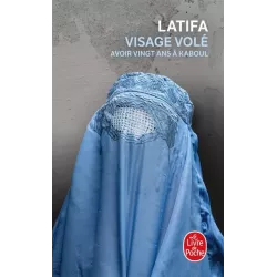 Visage volé : Avoir vingt ans à Kaboul - Latifa
