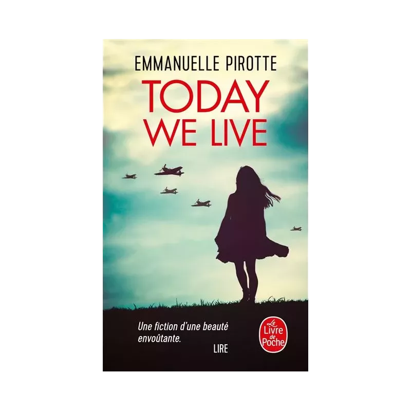 Today we live - Emmanuelle Pirotte