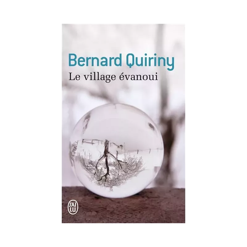 Le village évanoui par Bernard Quiriny