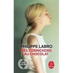 Des cornichons au chocolat de Philippe Labro