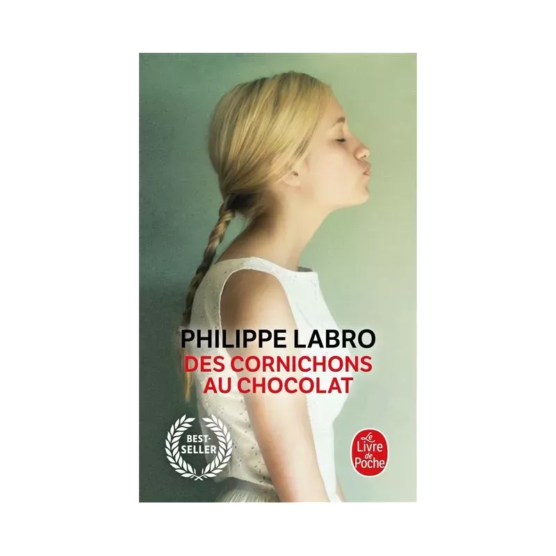 Des cornichons au chocolat de Philippe Labro