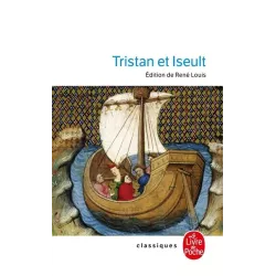 Tristan et Iseult – René Louis (Le Livre de Poche)