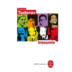 Insoumis - Tzvetan Todorov