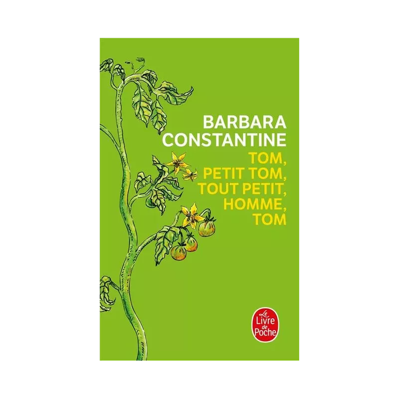 Tom, petit Tom, tout petit homme, Tom - Barbara Constantine