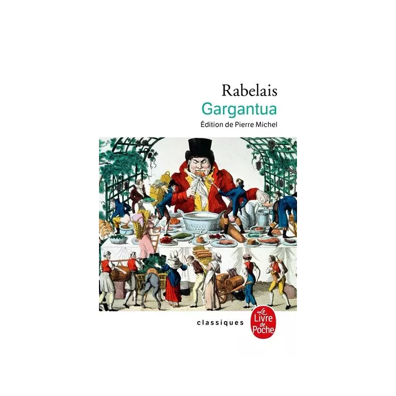 Gargantua de François Rabelais