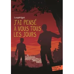 J'ai pensé à vous tous les jours de Loupérigot (Folio Junior)
