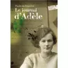 Le journal d'Adèle (1914-1918) - Paule Du Bouchet