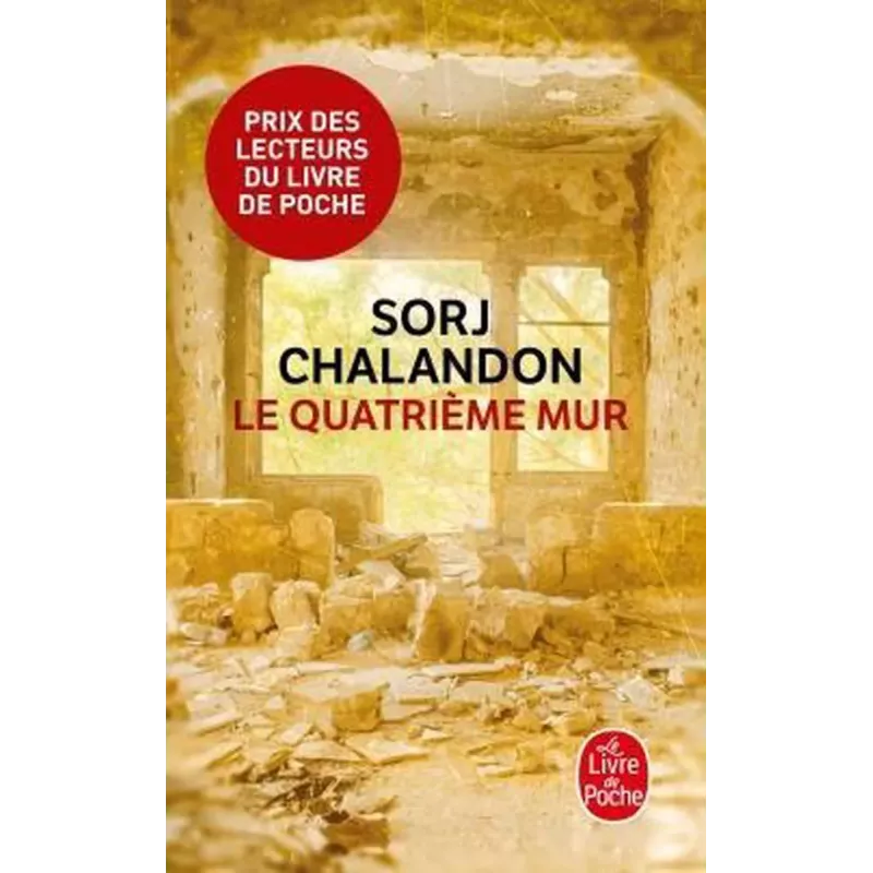 Le Quatrième Mur - Sorj Chalandon