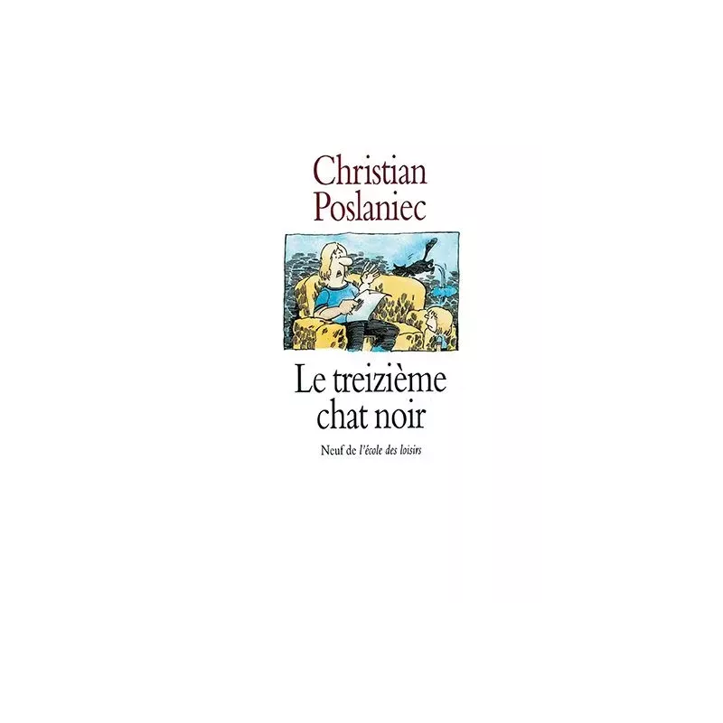 Le Treizième chat noir - Christian Poslaniec