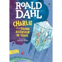 Livre : Charlie et le Grand Ascenseur de Verre - Roald Dahl - Neuf