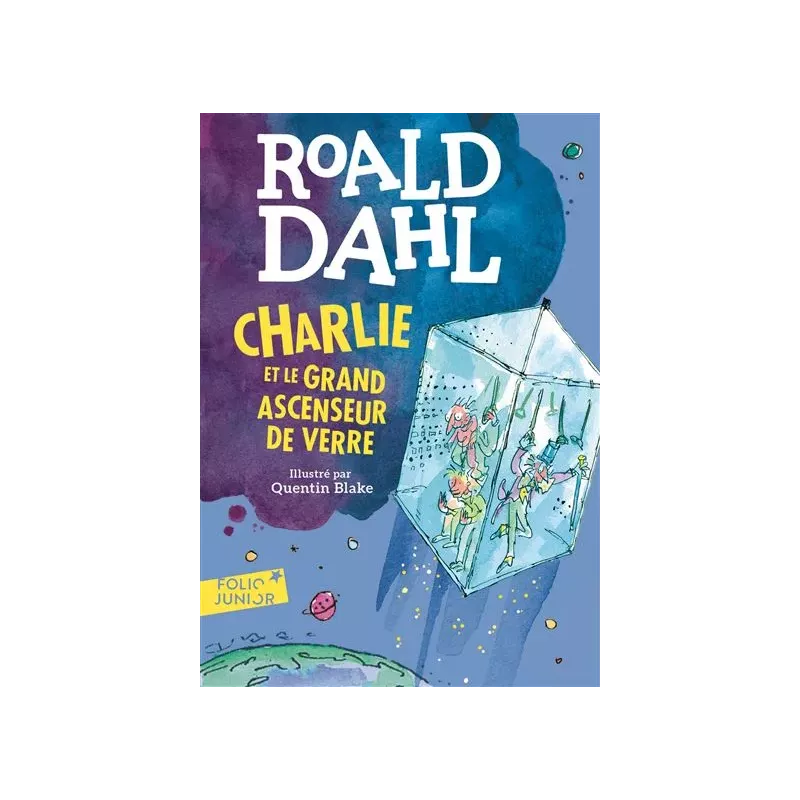 Livre : Charlie et le Grand Ascenseur de Verre - Roald Dahl - Neuf